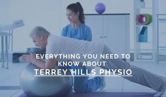 Everything You Need to Know About Terrey Hills Physio